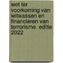 Wet ter voorkoming van witwassen en financieren van terrorisme. Editie 2022