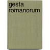 Gesta Romanorum door D.J.W. Teding van Berkhout