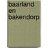 Baarland en Bakendorp
