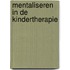 Mentaliseren in de kindertherapie