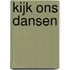Kijk ons dansen