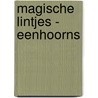 Magische lintjes - Eenhoorns by ImageBooks Factory