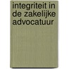 Integriteit in de zakelijke advocatuur by Unknown