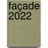 Façade 2022