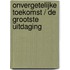 Onvergetelijke toekomst / De grootste uitdaging
