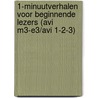 1-minuutverhalen voor beginnende lezers by Unknown