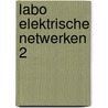 Labo elektrische netwerken 2 door Liesbet Butaye