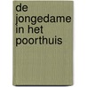 De jongedame in het poorthuis door Julie Klassen