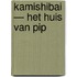 Kamishibai — Het huis van Pip