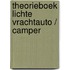 Theorieboek Lichte Vrachtauto / Camper