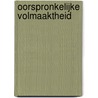 Oorspronkelijke Volmaaktheid by Keith Dowman