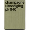 CHAMPAGNE UITNODIGING PK 940 door Interstat