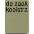 De zaak Kooistra