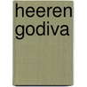 Heeren Godiva by Arnaud Van Amerongen