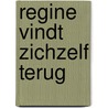 Regine vindt zichzelf terug door Karin Peters