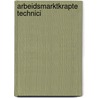 Arbeidsmarktkrapte technici door Ruud Gerards