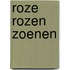 Roze Rozen Zoenen