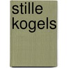 Stille Kogels door Toine Vreuls