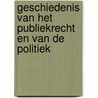 Geschiedenis van het publiekrecht en van de politiek door R. Opsommer