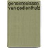 Geheimenissen van God onthuld