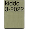 KIDDO 3-2022 by Unknown