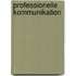 Professionelle Kommunikation