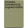 Miniseks. Hofmakerij bij ongewervelden door Rudy Jocque