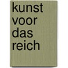 Kunst voor das Reich door Geert Sels