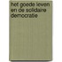 Het goede leven en de solidaire democratie