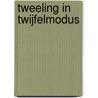 Tweeling in twijfelmodus by Vanessa Gerrits