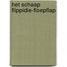 Het Schaap Flippidie-Floepflap door Opa En Oma Puntneus