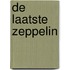 De laatste zeppelin