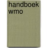 Handboek Wmo door Miquel Wijngaards