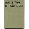 Authentiek christendom by Ray Stedman