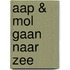 Aap & Mol gaan naar zee
