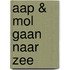 Aap & Mol gaan naar zee