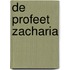 De Profeet Zacharia