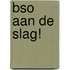 BSO aan de slag!