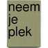 Neem je plek