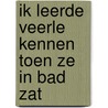 Ik leerde Veerle kennen toen ze in bad zat by Laurens van Voorst