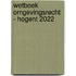 Wetboek Omgevingsrecht - HOGENT 2022
