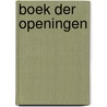 Boek der openingen by Lieven de Cauter