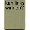 Kan links winnen? by Anton Jäger