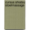 Cursus Shiatsu Stoelmassage door Danny Demeersseman