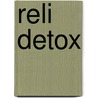 Reli detox door Reinier Sonneveld