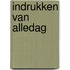 Indrukken van alledag