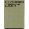 Personenbelasting - Initiatiecursus 2022-2023 door Onbekend