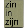 Zin in zijn by Kirsten Slettenaar