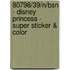 80798/39/N/BSN - DISNEY PRINCESS - SUPER STICKER & COLOR
