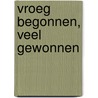 Vroeg begonnen, veel gewonnen door Merel de Bondt